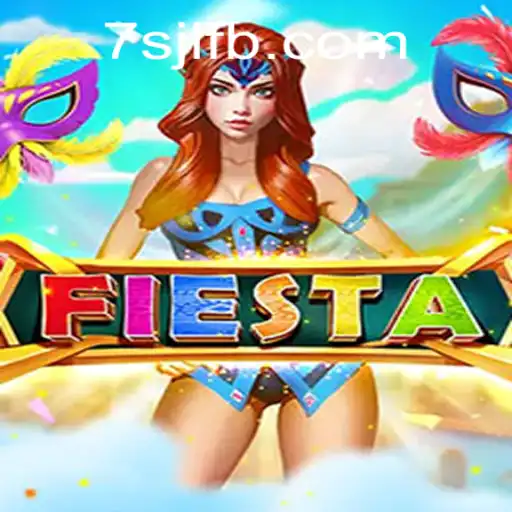 Discover the Excitement of Fiesta at 7SJL Casino