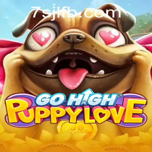 Discover the Exciting World of GoHighPuppyLove at 7SJL Casino