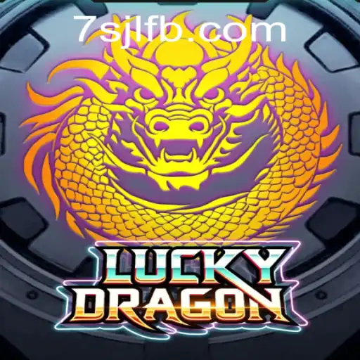 Explore the Thrilling World of LuckyDragon at 7SJL CASINO