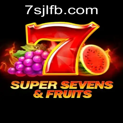 Dive into 7SuperSevensFruits at 7SJL CASINO: A Thrilling Experience