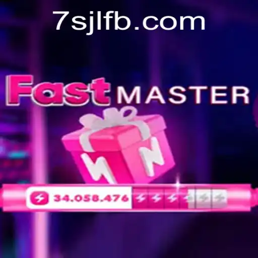 FastMaster: The Gaming Sensation at 7SJL CASINO