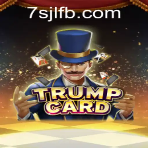 TrumpCard: A Revolutionary Casino Game Experience at 7SJL CASINO