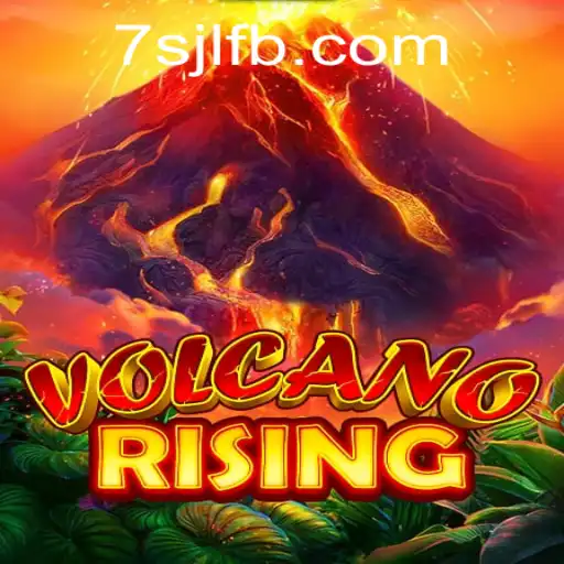 Exploring VolcanoRising: An Engaging Journey at 7SJL CASINO